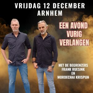 Een avond Vurig Verlangen - Arnhem - vrijdag 12 december 2025