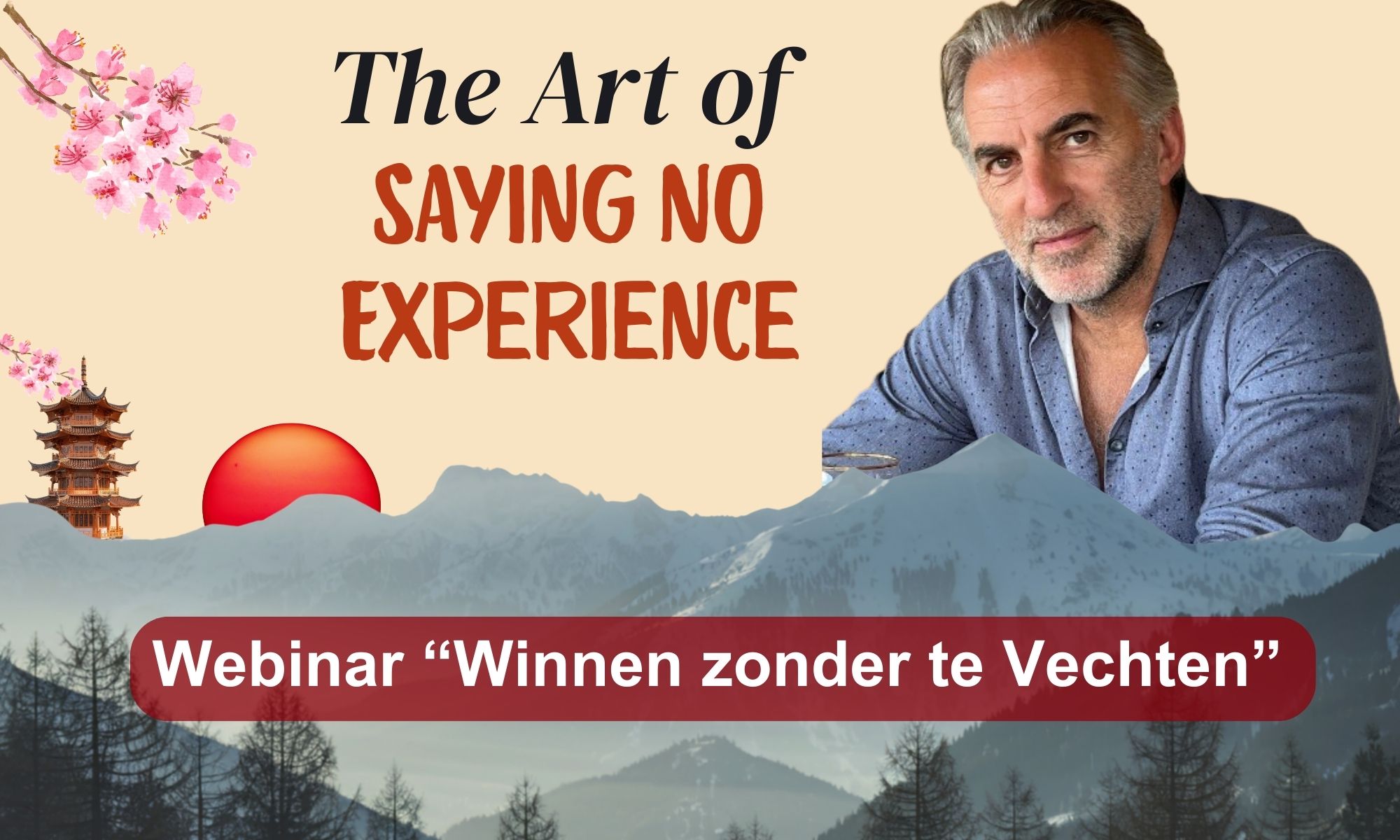 The Art of Saying No Experience - Deel 2 - Winnen zonder te Vechten